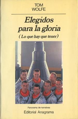 ELEGIDOS PARA LA GLORIA (LO QUE HAY QUE TENER) | 9788433930460 | WOLFE, TOM | Galatea Llibres | Llibreria online de Reus, Tarragona | Comprar llibres en català i castellà online