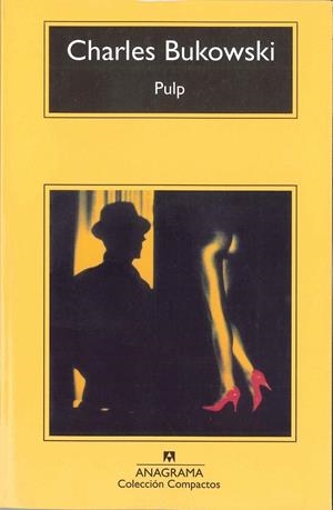 PULP | 9788433914873 | BUKOWSKI, CHARLES | Galatea Llibres | Llibreria online de Reus, Tarragona | Comprar llibres en català i castellà online