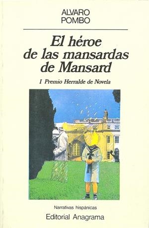 HEROE DE LAS MANSARDAS DE MANSARD, EL | 9788433917010 | POMBO, ALVARO | Galatea Llibres | Llibreria online de Reus, Tarragona | Comprar llibres en català i castellà online