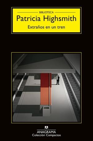 EXTRAÑOS EN UN TREN | 9788433920157 | Highsmith, Patricia | Galatea Llibres | Librería online de Reus, Tarragona | Comprar libros en catalán y castellano online