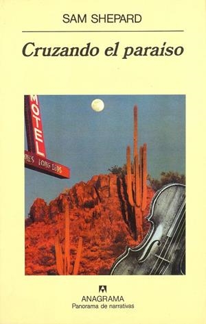 CRUZANDO EL PARAISO | 9788433908544 | SHEPARD, SAM | Galatea Llibres | Llibreria online de Reus, Tarragona | Comprar llibres en català i castellà online