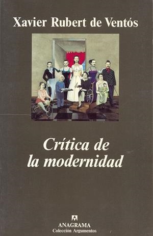CRITICA DE LA MODERNIDAD | 9788433905567 | RUBERT DE VENTOS,XAVIER | Galatea Llibres | Llibreria online de Reus, Tarragona | Comprar llibres en català i castellà online