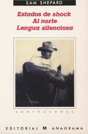 ESTADOS DE SHOCK. AL NORTE. LENGUA SILENCIOSA | 9788433923721 | SHEPARD, SAM | Galatea Llibres | Llibreria online de Reus, Tarragona | Comprar llibres en català i castellà online