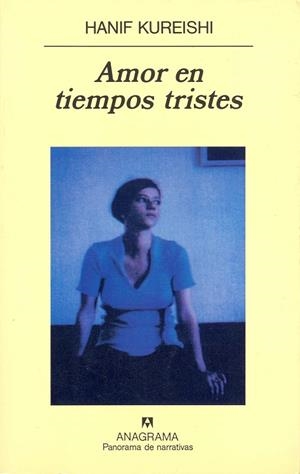 AMOR EN TIEMPOS TRISTES | 9788433908766 | KUREISHI, HANIF | Galatea Llibres | Llibreria online de Reus, Tarragona | Comprar llibres en català i castellà online