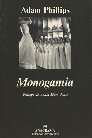 MONOGAMIA | 9788433905673 | PHILIPS, ADAM | Galatea Llibres | Llibreria online de Reus, Tarragona | Comprar llibres en català i castellà online