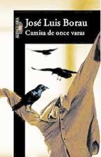 CAMISA DE ONCE VARAS | 9788420466569 | BORAU, JOSE LUIS | Galatea Llibres | Llibreria online de Reus, Tarragona | Comprar llibres en català i castellà online