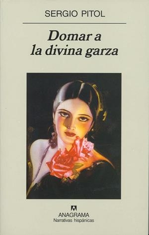 DOMAR A LA DIVINA GARZA | 9788433917683 | PITOL, SERGIO | Galatea Llibres | Llibreria online de Reus, Tarragona | Comprar llibres en català i castellà online