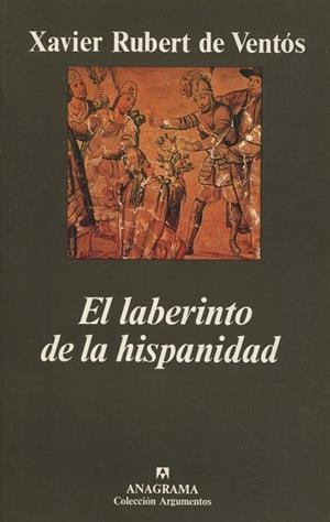 LABERINTO DE LA HISPANIDAD, EL | 9788433905864 | RUBERT DE VENTOS, XAVIER | Galatea Llibres | Llibreria online de Reus, Tarragona | Comprar llibres en català i castellà online