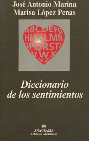 DICCIONARIO DE LOS SENTIMIENTOS | 9788433905888 | MARINA, JOSE ANTONIO Y LOPEZ PENAS, MARISA | Galatea Llibres | Llibreria online de Reus, Tarragona | Comprar llibres en català i castellà online