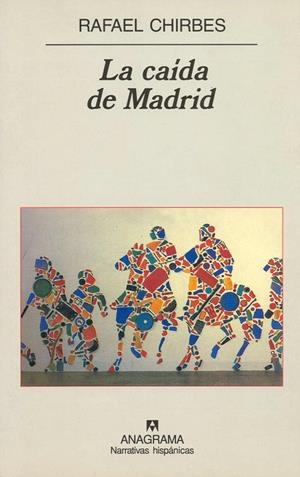 CAIDA DE MADRID, LA | 9788433924513 | CHIRBES, RAFAEL | Galatea Llibres | Llibreria online de Reus, Tarragona | Comprar llibres en català i castellà online