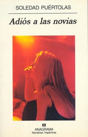 ADIOS A LAS NOVIAS | 9788433924537 | PUERTOLAS, SOLEDAD | Galatea Llibres | Librería online de Reus, Tarragona | Comprar libros en catalán y castellano online