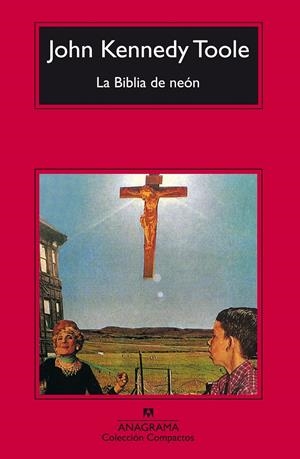 BIBLIA DE NEON, LA | 9788433966568 | KENNEDY TOOLE, JOHN | Galatea Llibres | Llibreria online de Reus, Tarragona | Comprar llibres en català i castellà online