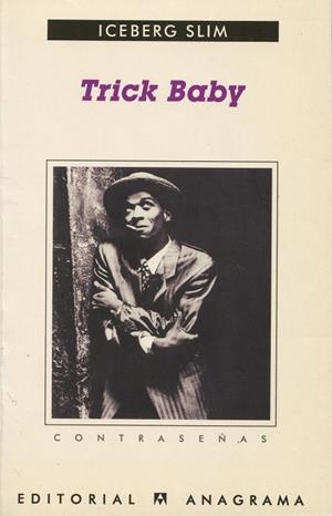 TRICK BABY | 9788433923813 | SLIM, ICEBERG | Galatea Llibres | Librería online de Reus, Tarragona | Comprar libros en catalán y castellano online