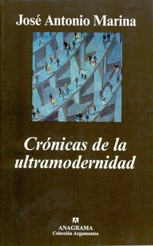 CRONICAS DE LA ULTRAMODERNIDAD | 9788433905956 | MARINA, JOSE ANTONIO | Galatea Llibres | Llibreria online de Reus, Tarragona | Comprar llibres en català i castellà online