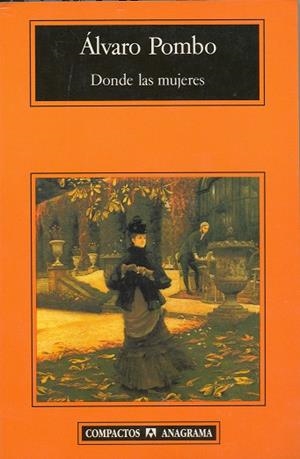 DONDE LAS MUJERES | 9788433966643 | POMBO, ALVARO | Galatea Llibres | Llibreria online de Reus, Tarragona | Comprar llibres en català i castellà online