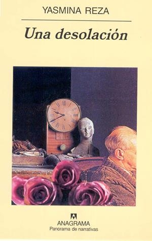 DESOLACION, UNA | 9788433969200 | REZA, YASMINA | Galatea Llibres | Llibreria online de Reus, Tarragona | Comprar llibres en català i castellà online