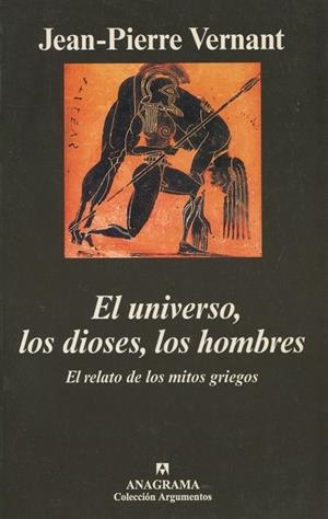UNIVERSO, EL, DIOSES, LOS, HOMBRES, LOS | 9788433961419 | VERNANT, JEAN- PIERRE | Galatea Llibres | Librería online de Reus, Tarragona | Comprar libros en catalán y castellano online