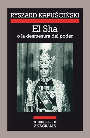 SHA O LA DESMESURA DEL PODER, EL | 9788433925084 | KAPUSCINSKI, RYSZARD | Galatea Llibres | Librería online de Reus, Tarragona | Comprar libros en catalán y castellano online
