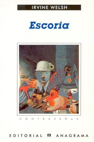 ESCORIA | 9788433923844 | WELSH, IRVINE | Galatea Llibres | Llibreria online de Reus, Tarragona | Comprar llibres en català i castellà online