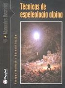 TECNICAS DE ESPELEOLOGIA ALPINA | 9788495760951 | MARBACH, GEORGES | Galatea Llibres | Librería online de Reus, Tarragona | Comprar libros en catalán y castellano online