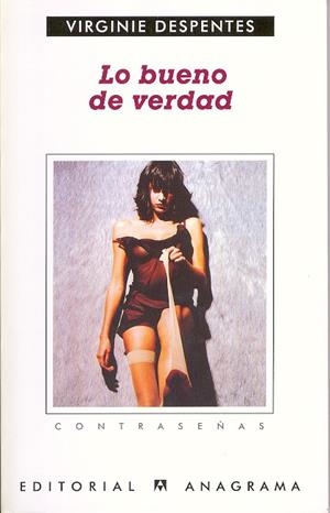 BUENO DE VERDAD, LO | 9788433923875 | DESPENTES, VIRGINIE | Galatea Llibres | Llibreria online de Reus, Tarragona | Comprar llibres en català i castellà online
