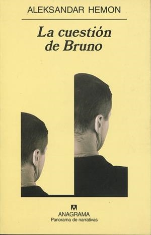 CUESTION DE BRUNO, LA | 9788433969323 | HEMON, ALEKSANDAR | Galatea Llibres | Librería online de Reus, Tarragona | Comprar libros en catalán y castellano online