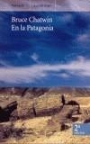 EN LA PATAGONIA | 9788483075432 | CHATWIN, BRUCE | Galatea Llibres | Llibreria online de Reus, Tarragona | Comprar llibres en català i castellà online
