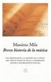 BREVE HISTORIA DE LA MUSICA | 9788483075715 | MILA, MASSIMO | Galatea Llibres | Llibreria online de Reus, Tarragona | Comprar llibres en català i castellà online