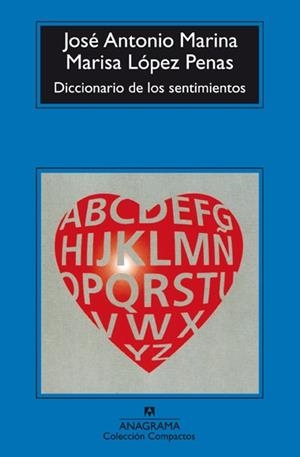 DICCIONARIO DE LOS SENTIMIENTOS | 9788433966919 | MARINA, JOSE ANTONIO; LOPEZ PENAS, MARISA | Galatea Llibres | Librería online de Reus, Tarragona | Comprar libros en catalán y castellano online