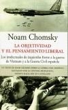 OBJETIVIDAD Y EL PENSAMIENTO LIBERAL : LOS INTELECTUALES | 9788483075999 | CHOMSKY, NOAM | Galatea Llibres | Llibreria online de Reus, Tarragona | Comprar llibres en català i castellà online