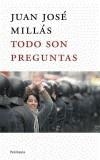 TODO SON PREGUNTAS | 9788483076576 | MILLAS, JUAN JOSE | Galatea Llibres | Llibreria online de Reus, Tarragona | Comprar llibres en català i castellà online