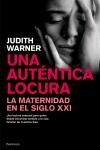 AUTENTICA LOCURA, UNA | 9788483077047 | WARNER, JUDITH | Galatea Llibres | Llibreria online de Reus, Tarragona | Comprar llibres en català i castellà online
