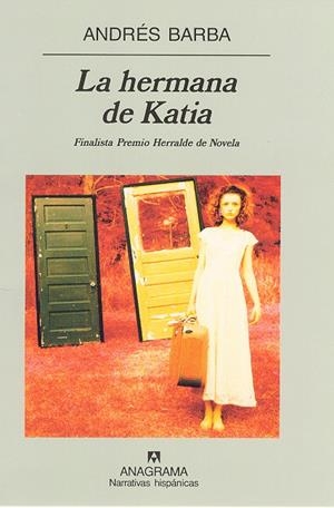 HERMANA DE KATIA, LA (FINALISTA PREMIO HERRALDE 2001) | 9788433924919 | BARBA, ANDRES | Galatea Llibres | Llibreria online de Reus, Tarragona | Comprar llibres en català i castellà online