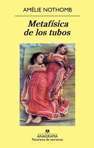 METAFISICA DE LOS TUBOS | 9788433969538 | NOTHOMB, AMELIE | Galatea Llibres | Llibreria online de Reus, Tarragona | Comprar llibres en català i castellà online