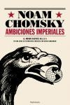 AMBICIONES IMPERIALES | 9788483077351 | CHOMSKY, NOAM | Galatea Llibres | Llibreria online de Reus, Tarragona | Comprar llibres en català i castellà online
