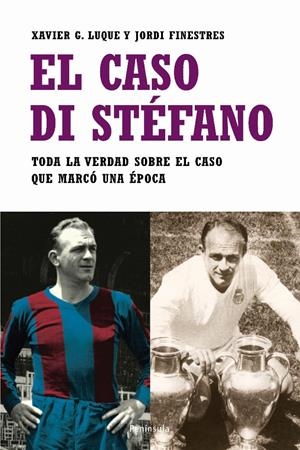 CASO DI STEFANO, EL | 9788483077498 | LUQUE, XAVIER | Galatea Llibres | Llibreria online de Reus, Tarragona | Comprar llibres en català i castellà online