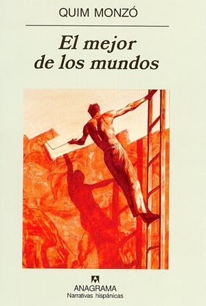 MEJOR DE LOS MUNDOS, EL | 9788433924964 | MONZO, QUIM | Galatea Llibres | Librería online de Reus, Tarragona | Comprar libros en catalán y castellano online