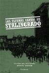 ULTIMAS CARTAS DE STALINGRADO, LAS | 9788483077610 | VV.AA | Galatea Llibres | Librería online de Reus, Tarragona | Comprar libros en catalán y castellano online