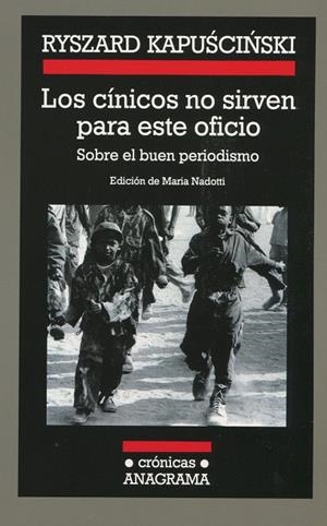 CINICOS NO SIRVEN PARA ESTE OFICIO, LOS | 9788433925503 | KAPUSCINSKI, RYSZARD | Galatea Llibres | Llibreria online de Reus, Tarragona | Comprar llibres en català i castellà online