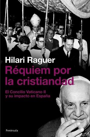 REQUIEM POR LA CRISTIANDAD | 9788483077542 | RAGUER, HILARI | Galatea Llibres | Llibreria online de Reus, Tarragona | Comprar llibres en català i castellà online