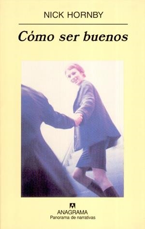 COMO SER BUENOS | 9788433969583 | HORNBY, NICK | Galatea Llibres | Librería online de Reus, Tarragona | Comprar libros en catalán y castellano online