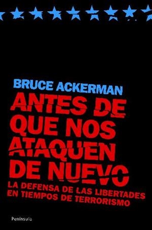 ANTES DE QUE NOS ATAQUEN DE NUEVO | 9788483077597 | ACKERMAN, BRUCE | Galatea Llibres | Llibreria online de Reus, Tarragona | Comprar llibres en català i castellà online