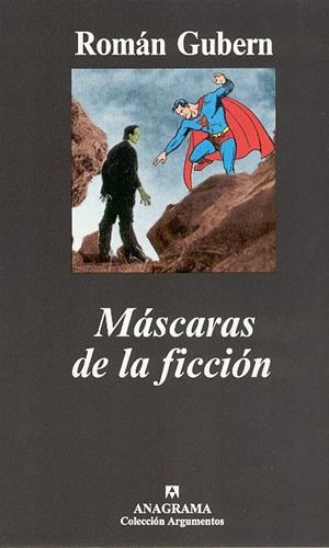 MASCARAS DE LA FICCION | 9788433961709 | GUBERN, ROMAN | Galatea Llibres | Librería online de Reus, Tarragona | Comprar libros en catalán y castellano online