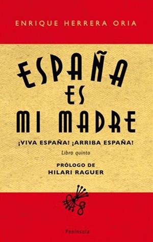 ESPAÑA ES MI MADRE | 9788483078273 | HERRERA ORIA, ENRIQUE | Galatea Llibres | Librería online de Reus, Tarragona | Comprar libros en catalán y castellano online