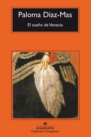 SUEÑO DE VENECIA, EL | 9788433967237 | DIAZ-MAS, PALOMA | Galatea Llibres | Librería online de Reus, Tarragona | Comprar libros en catalán y castellano online