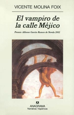 VAMPIRO DE LA CALLE MEJICO, EL | 9788433968340 | MOLINA FOIX, VICENTE | Galatea Llibres | Llibreria online de Reus, Tarragona | Comprar llibres en català i castellà online