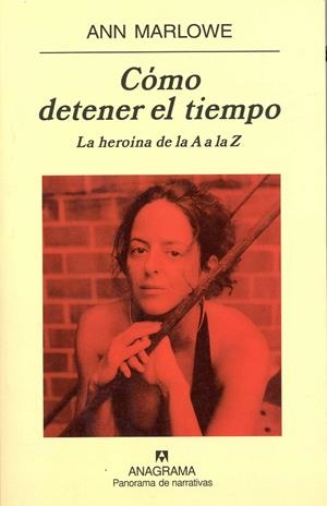 COMO DETENER EL TIEMPO. LA HEROINA DE LA A A LA Z | 9788433969774 | MARLOWE, ANN | Galatea Llibres | Librería online de Reus, Tarragona | Comprar libros en catalán y castellano online