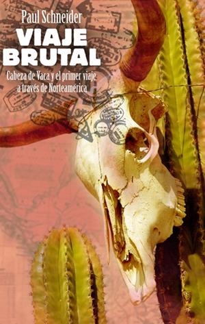 VIAJE BRUTAL | 9788483078525 | SCHNEIDER, PAUL | Galatea Llibres | Llibreria online de Reus, Tarragona | Comprar llibres en català i castellà online
