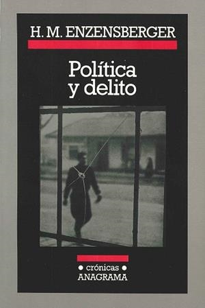 POLITICA Y DELITO | 9788433925039 | ENZENSBERGER, HANS MAGNUS | Galatea Llibres | Librería online de Reus, Tarragona | Comprar libros en catalán y castellano online