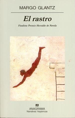 RASTRO. FINALISTA PREMIO HERRALDE 2002, EL | 9788433968364 | GLANTZ, MARGO | Galatea Llibres | Llibreria online de Reus, Tarragona | Comprar llibres en català i castellà online